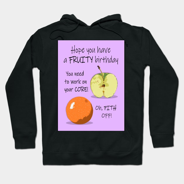 Fruity birthday! Hoodie by Happyoninside